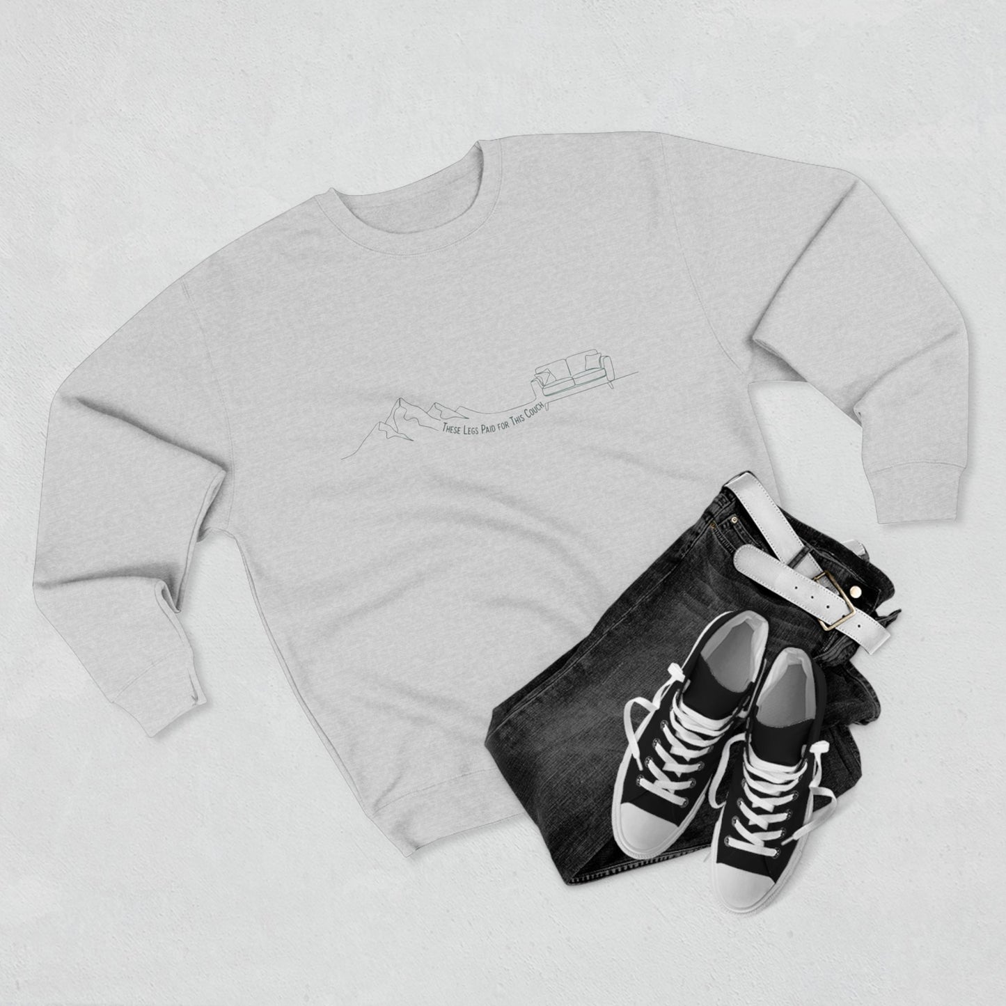 These Legs Paid for This Couch Crewneck | Funny Trail Sweatshirt | NOFLATMILES