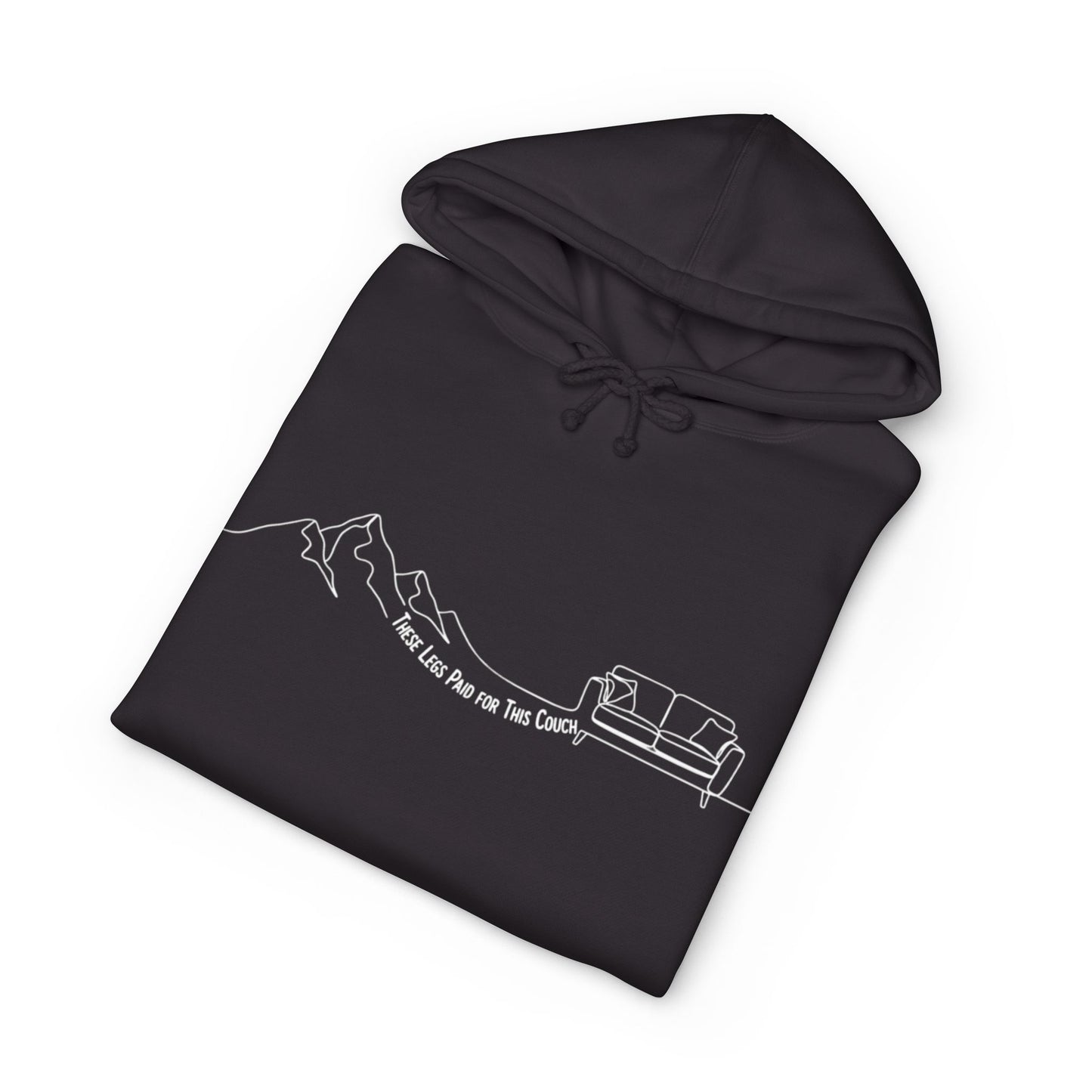 These Legs Paid for This Couch Heavyweight Hoodie | Après-Trail Hoodie | NOFLATMILES