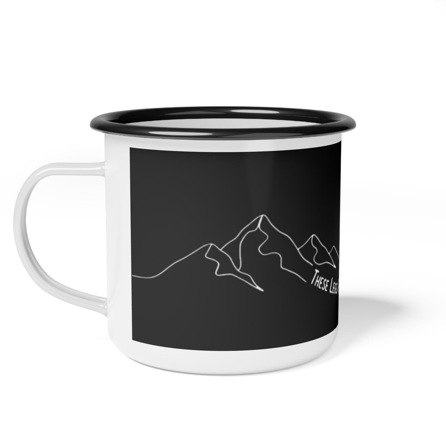 These Legs Paid for This Couch Enamel Mug | Funny Trail Camp Mug | NOFLATMILES