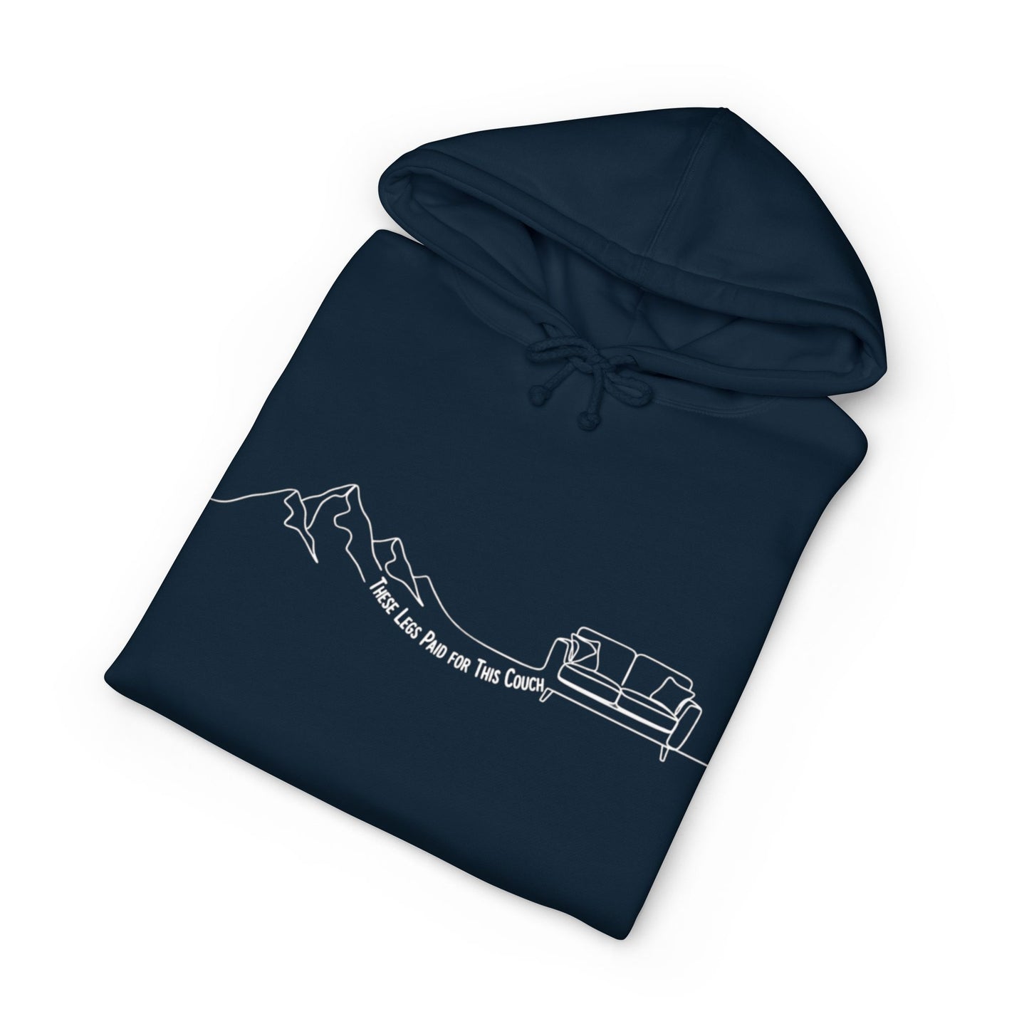 These Legs Paid for This Couch Heavyweight Hoodie | Après-Trail Hoodie | NOFLATMILES